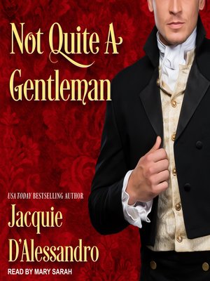 cover image of Not Quite a Gentleman